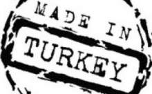 ‘Made in Turkey’ tarih oluyor!