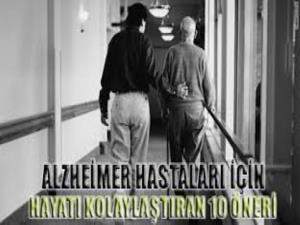 Alzheimer hastaları için 10 öneri
