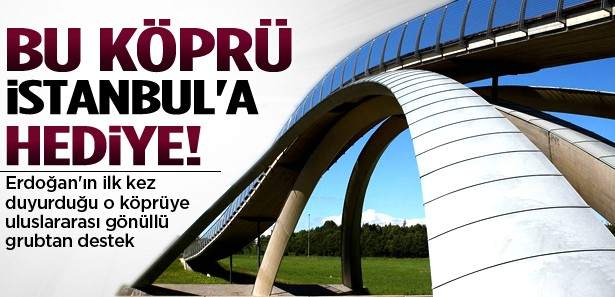 İstanbul'a ücretsiz Da Vinci Köprüsü!